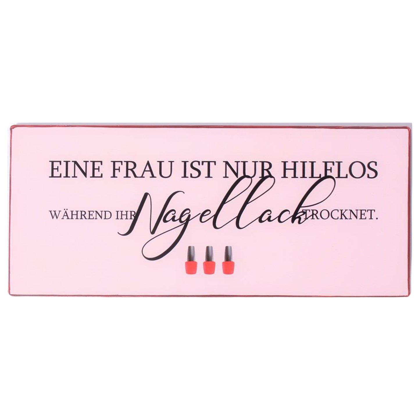 Metallschild zum hängen mit lustigem Spruch