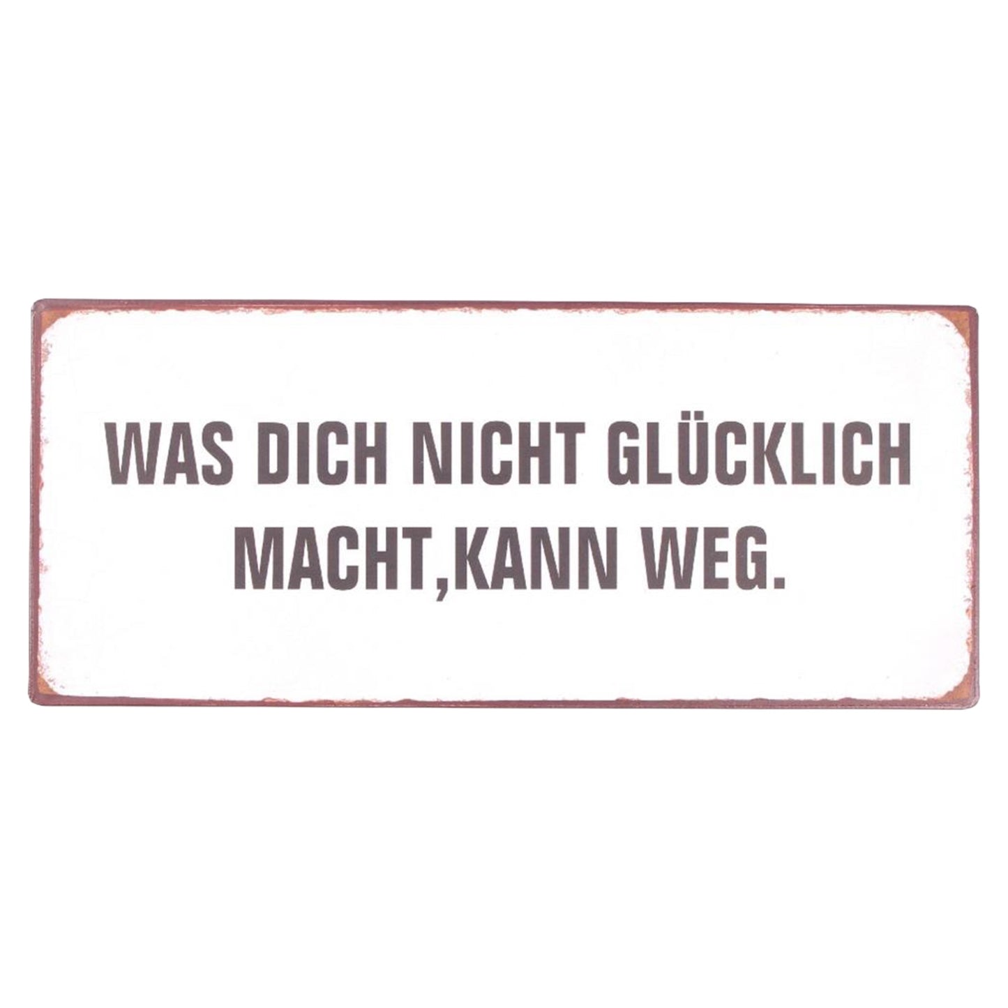 Blechschild mit lustigem Spruch Wanddeko